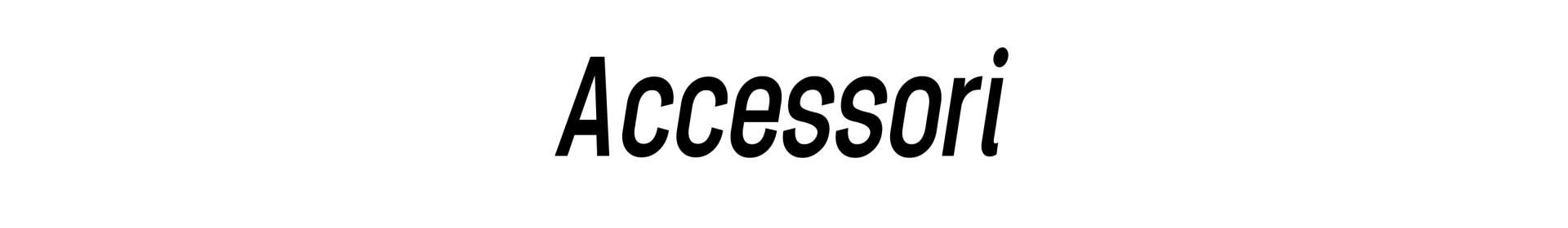 Accessori